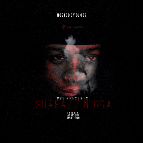 Shabazz Nigga: The Mixtape