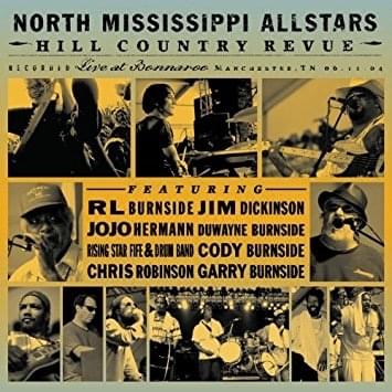 Hill Country Revue: Live at Bonnaroo