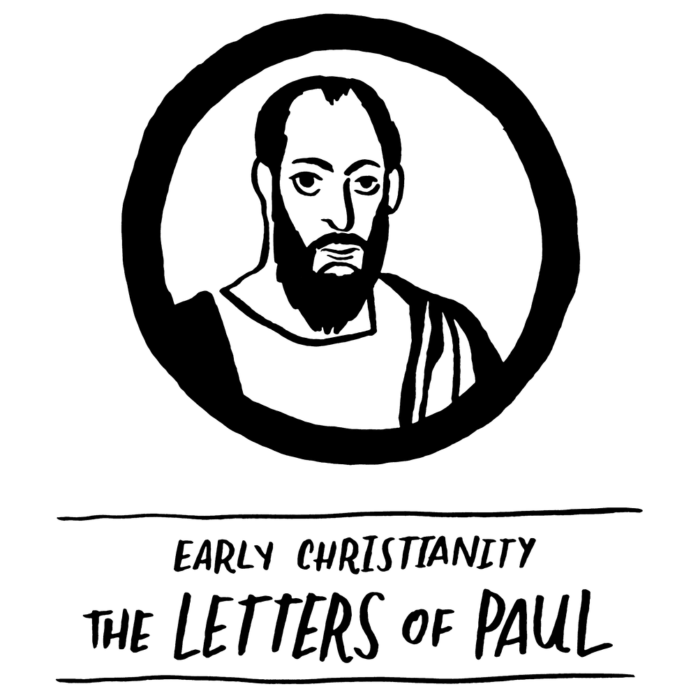 Early Christianity: The Letters of Paul