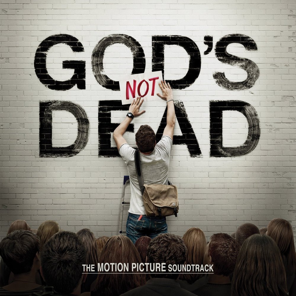 God’s Not Dead (The Motion Picture Soundtrack)