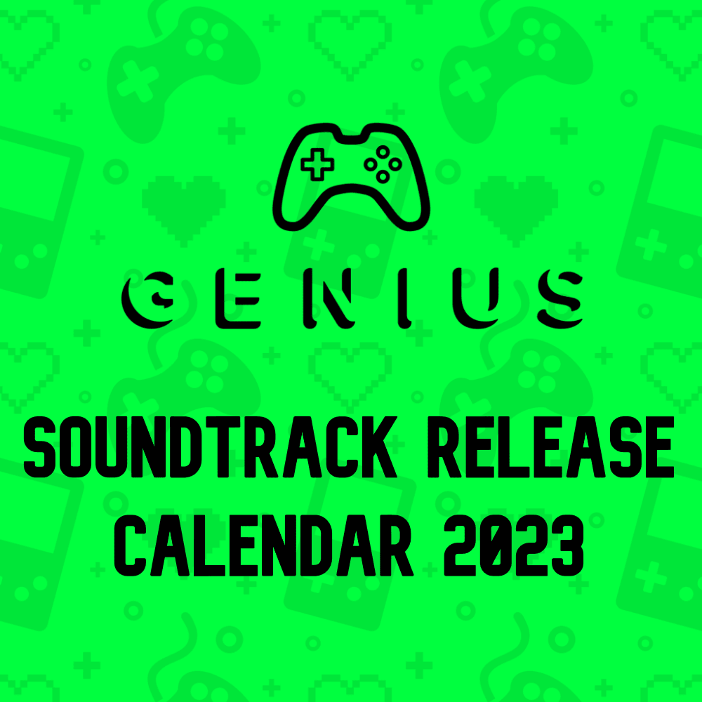 2023 Game Genius Soundtracks/Albums Release Calendar
