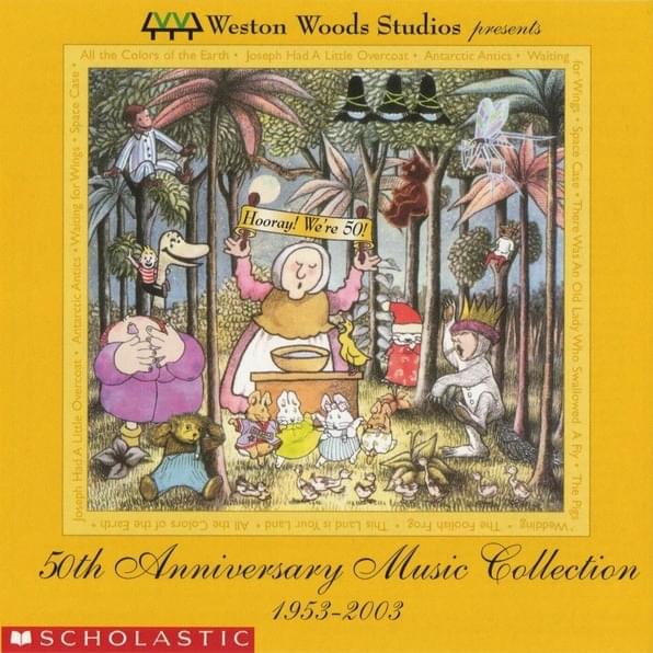 Weston Woods Studios presents: 50th Anniversary Music Collection 1953-2003