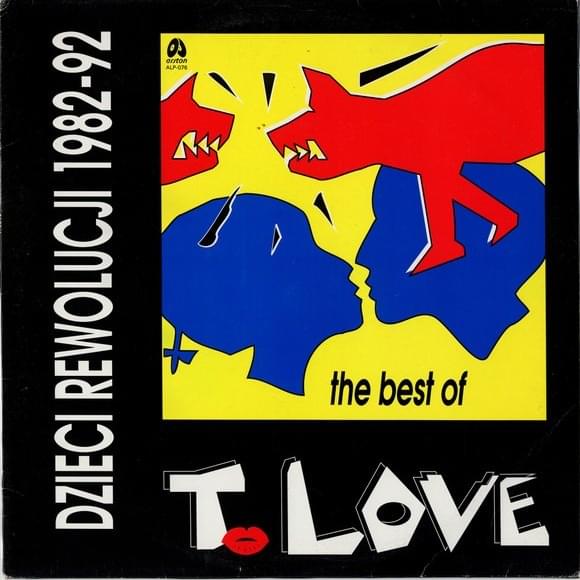 Dzieci rewolucji 1982 - 92 The Best of T.Love