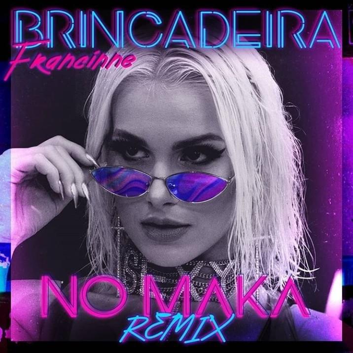Brincadeira (No Maka Remix) - Single