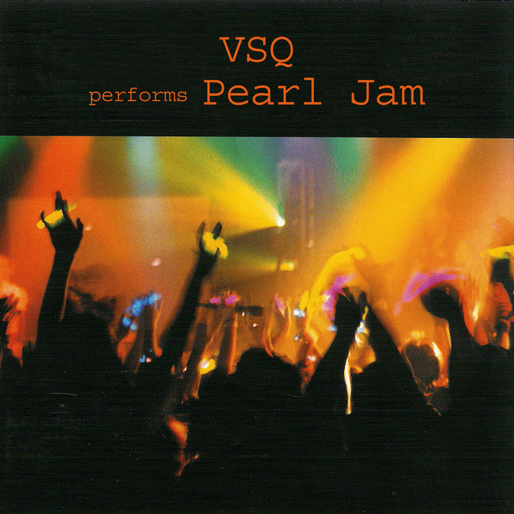 VSQ Performs Pearl Jam
