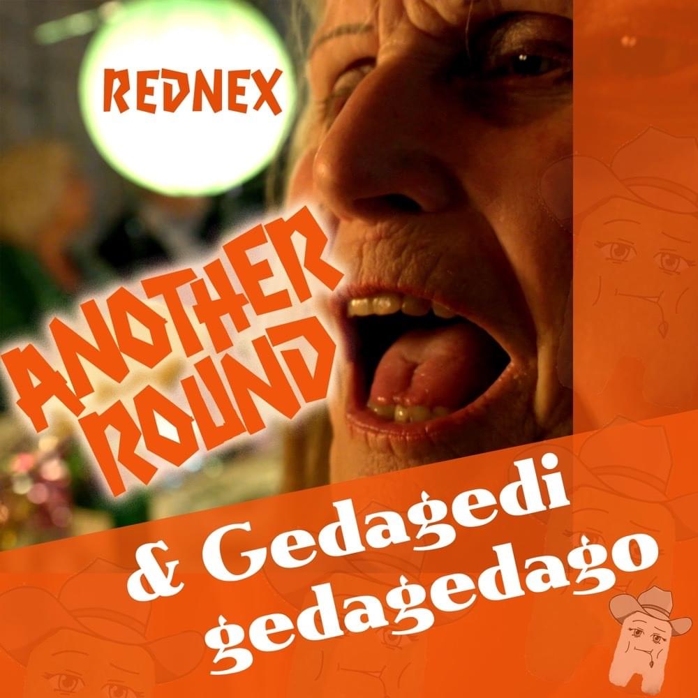 Another Round & Gedagedigedagedago - EP