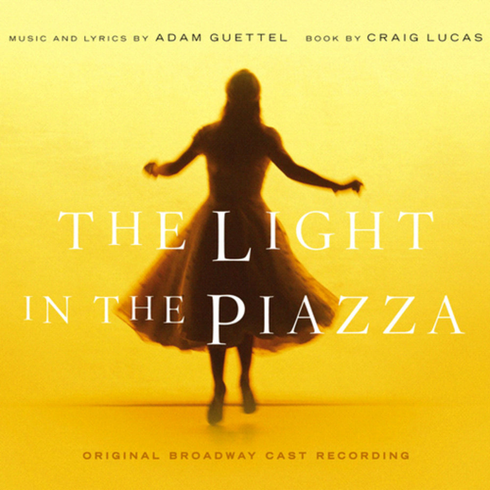 The Light in the Piazza (Original Broadway Cast)