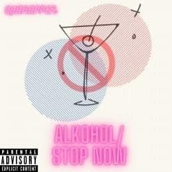 Alkohol / Stop now Cover Art