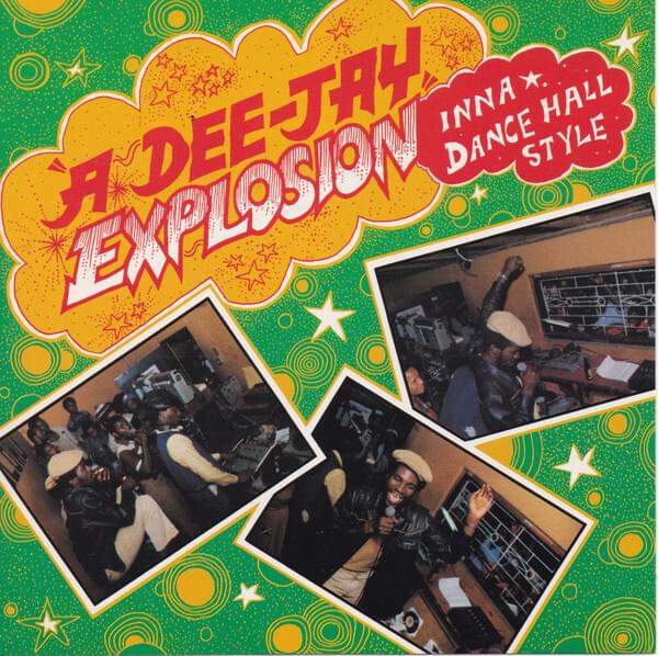 A Dee-Jay Explosion Inna Dance Hall Style (Reissue)