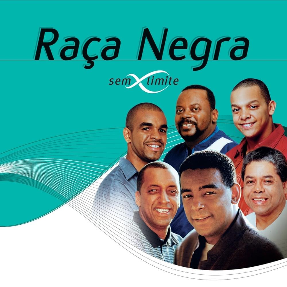 Raça Negra Sem Limite
