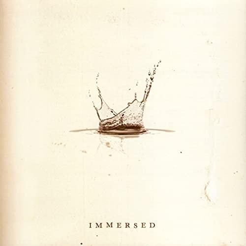Immersed