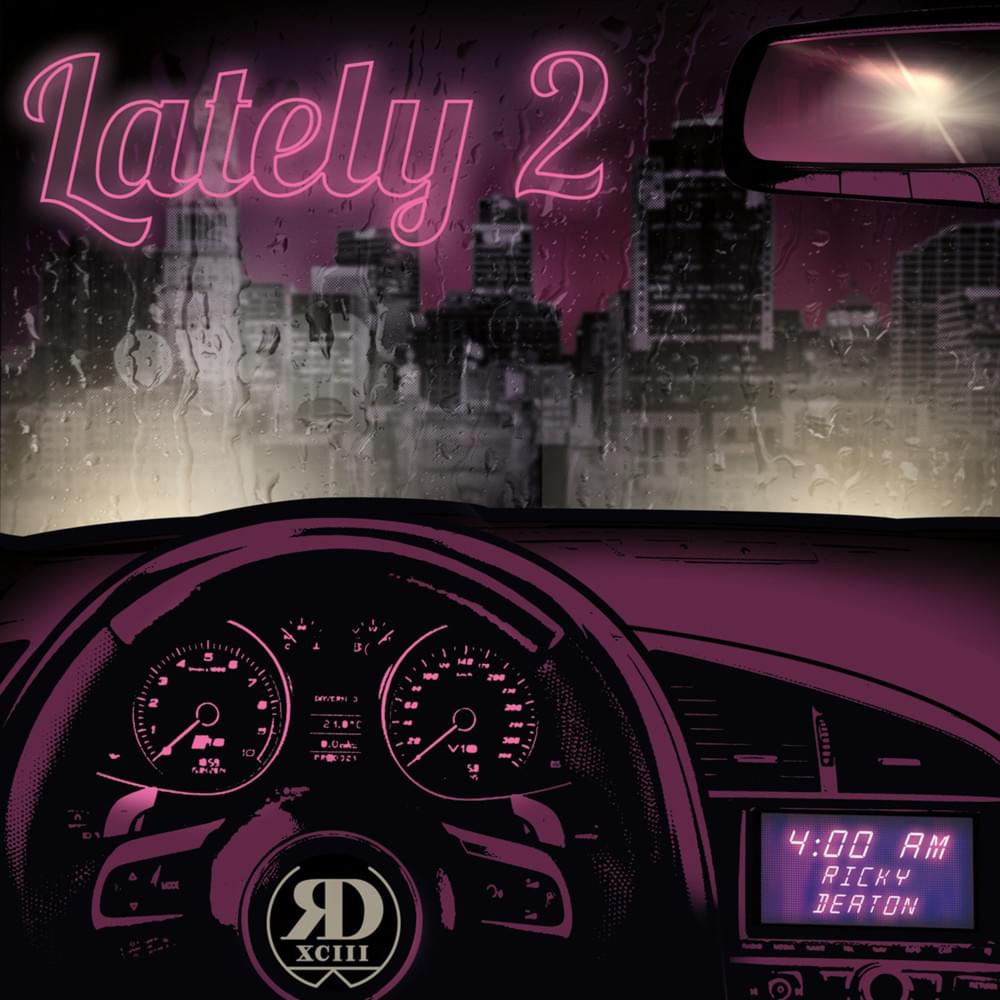 Lately 2
