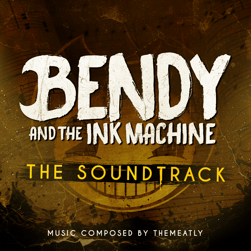 Bendy and the Ink Machine - The Soundtrack