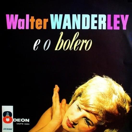 Walter Wanderley E O Bolero