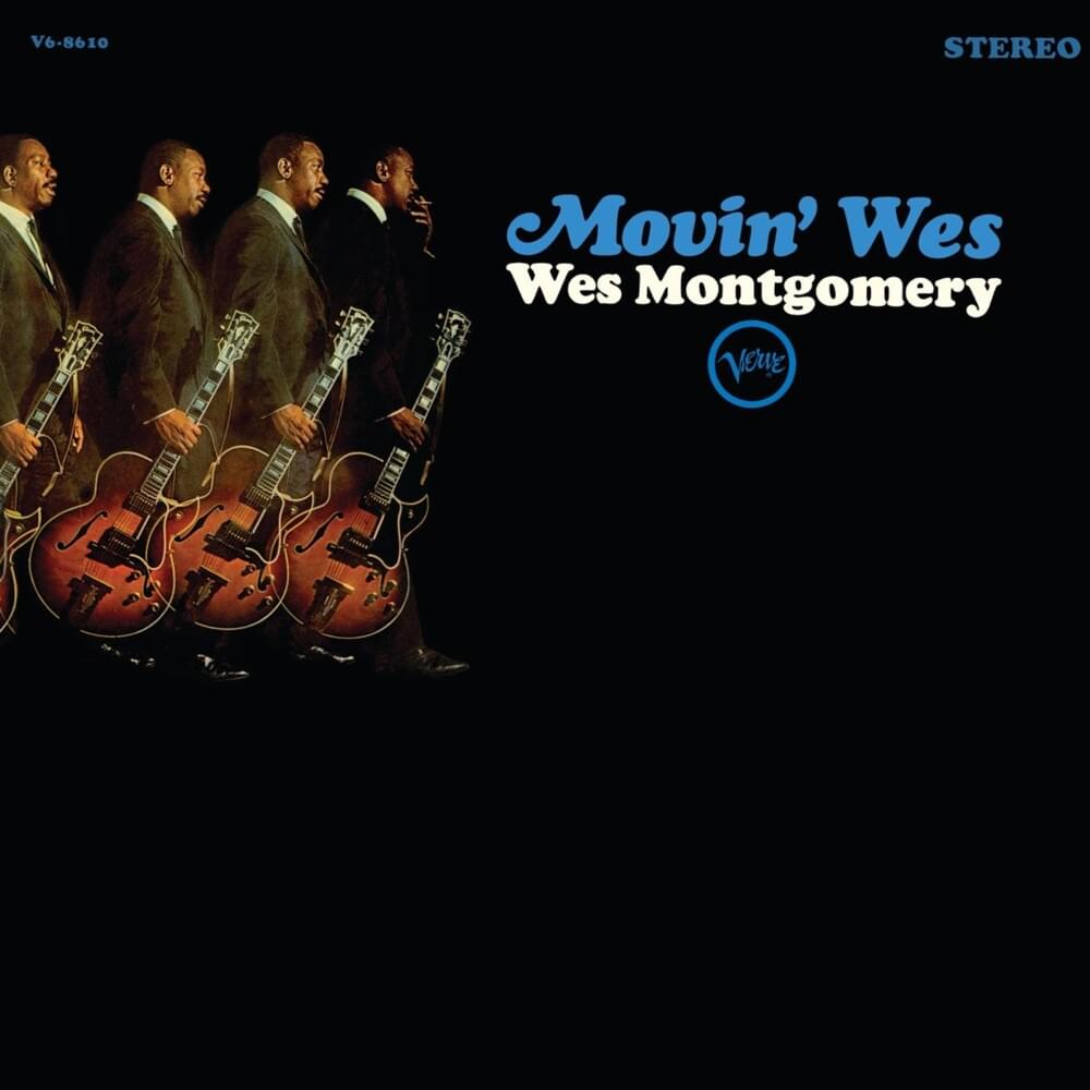 Movin’ Wes