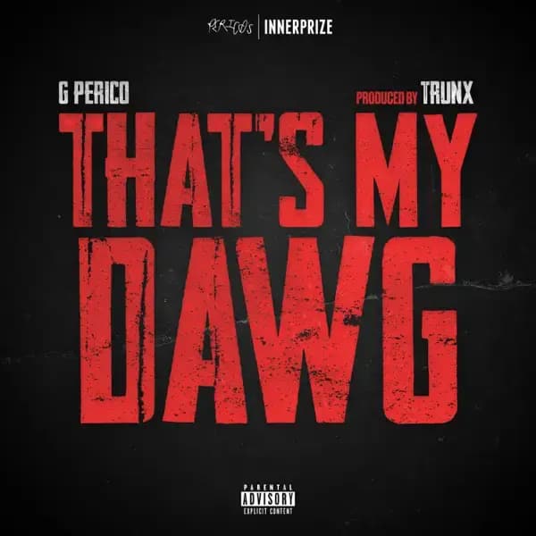 Album cover art for "That's My Dawg" by G Perico