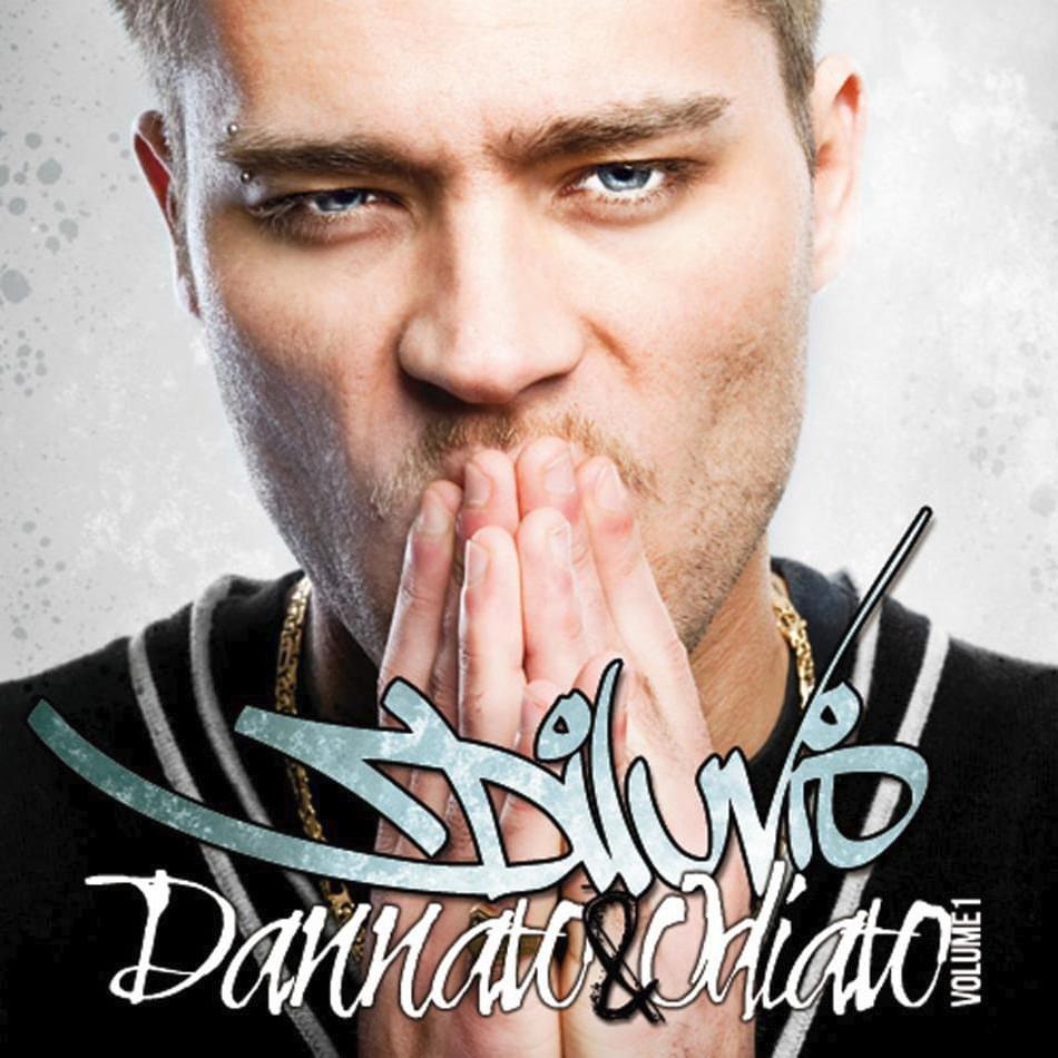 Dannato & Odiato Vol. 1