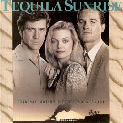 Tequila Sunrise (Original Motion Picture Soundtrack)