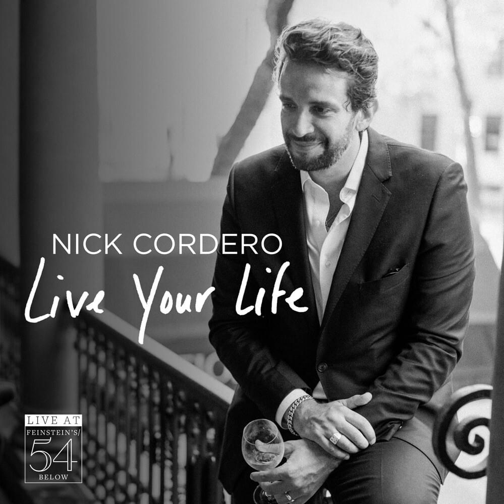 Live Your Life (Live at Feinstein’s / 54 Below)