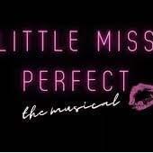 Little Miss Perfect: The Musical Demos