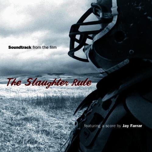 The Slaughter Rule Soundtrack