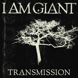 Album cover art for "Transmission" by I Am Giant