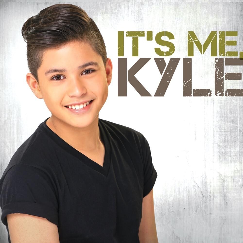 It’s Me, Kyle