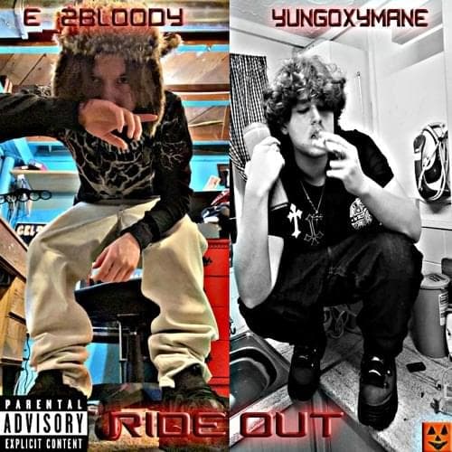 Album cover art for "Ride Out" by e_2bloody & YUNGOXYMANE