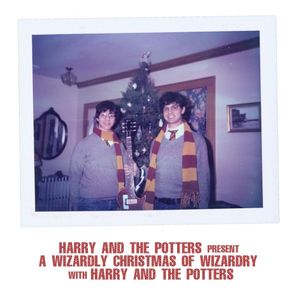 A Wizardly Christmas of Wizardry with Harry and the Potters