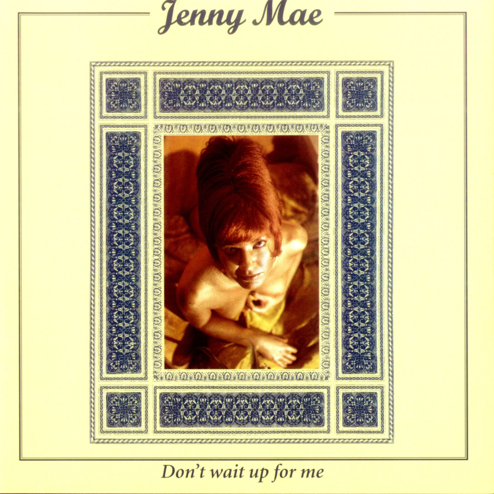 Don’t Wait Up for Me
