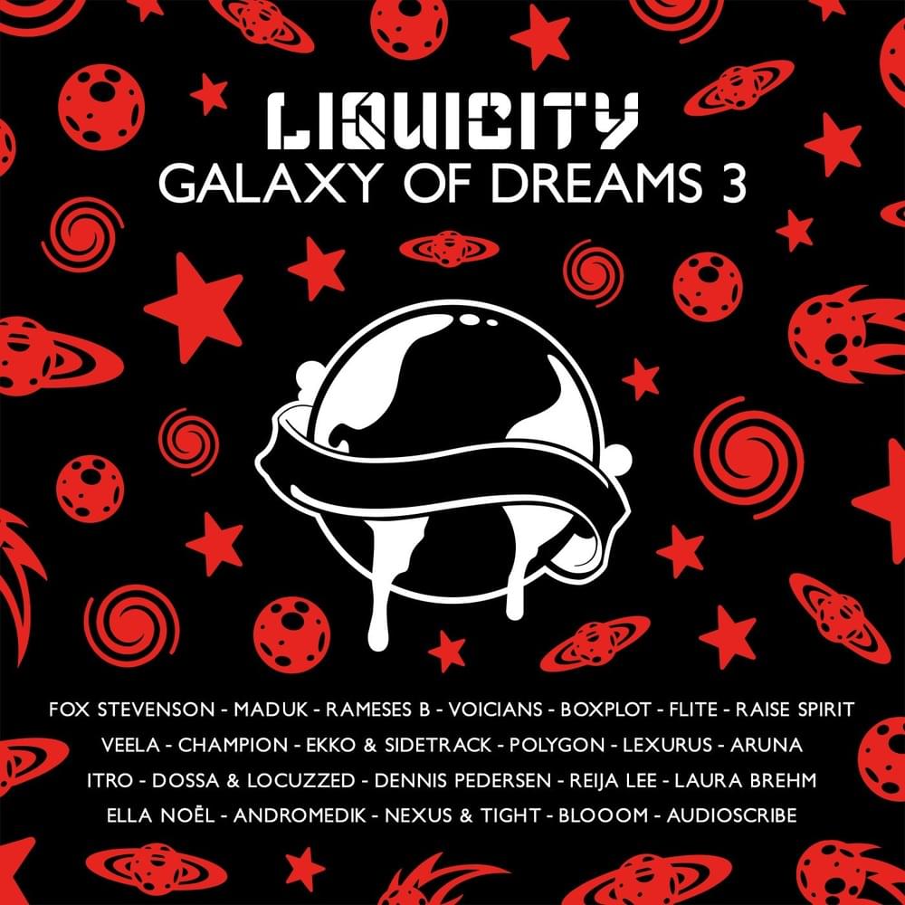Galaxy of Dreams 3 (Liquicity Presents)