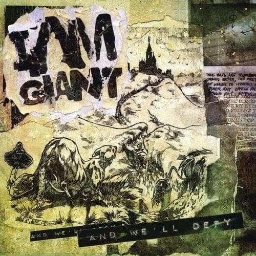 Album cover art for "And We'll Defy" by I Am Giant