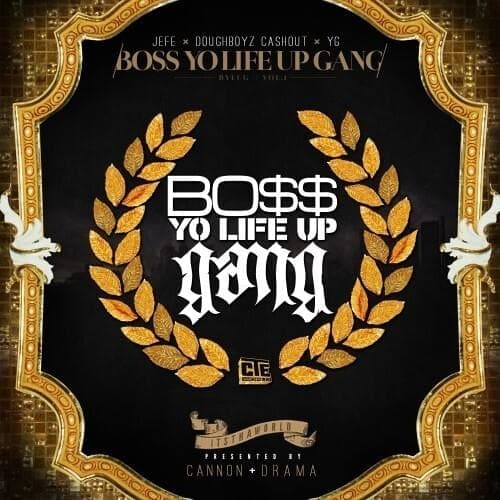 Boss Your Life Up Gang