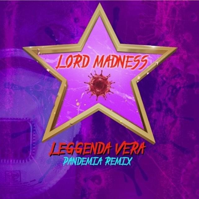 Leggenda Vera (Pandemia Remix)