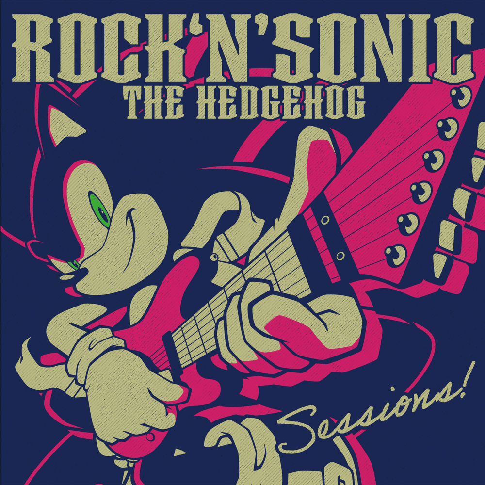 Rock ‘N’ Sonic the Hedgehog: Sessions!