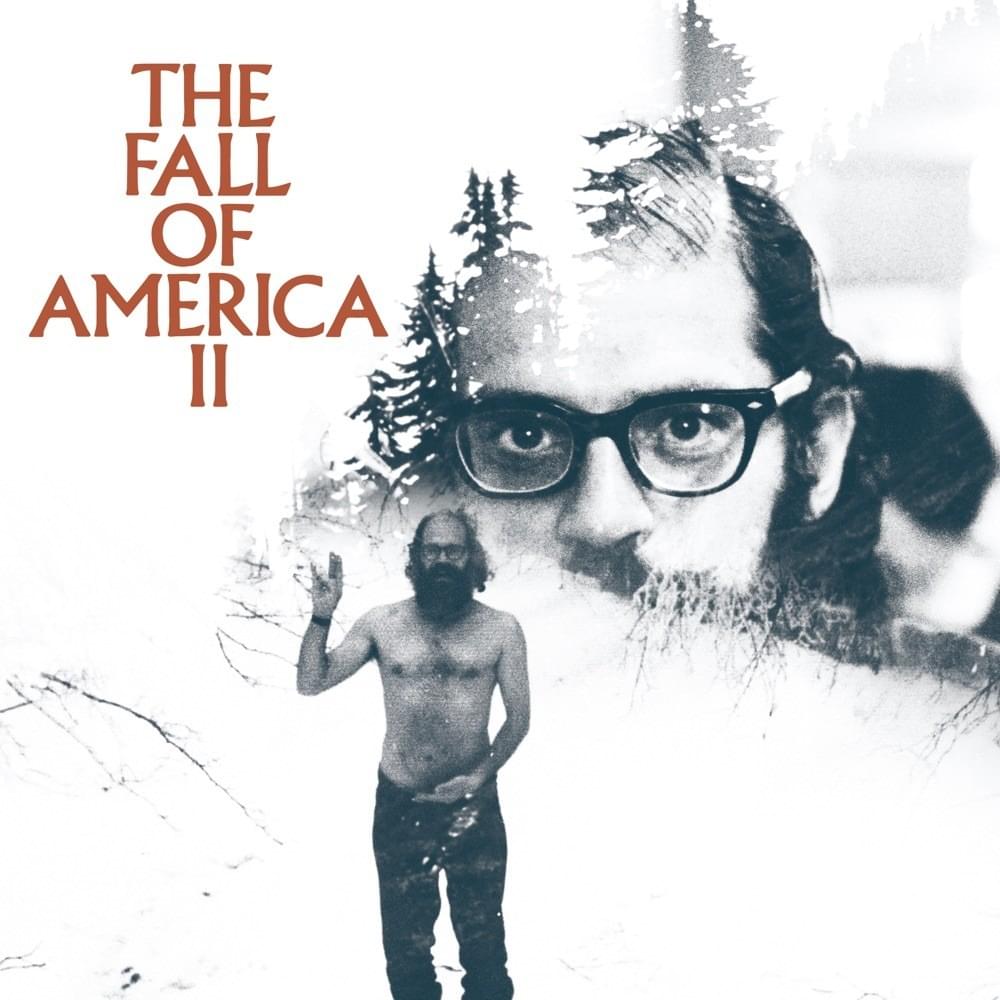Allen Ginsberg’s the Fall of America II