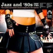 Jazz and ’80s Part Two