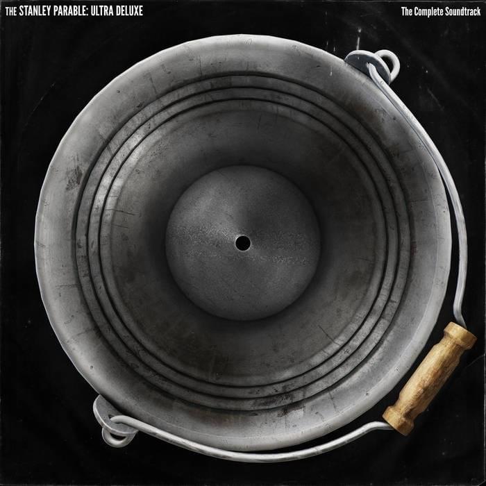 The Stanley Parable: Ultra Deluxe - The Complete Soundtrack
