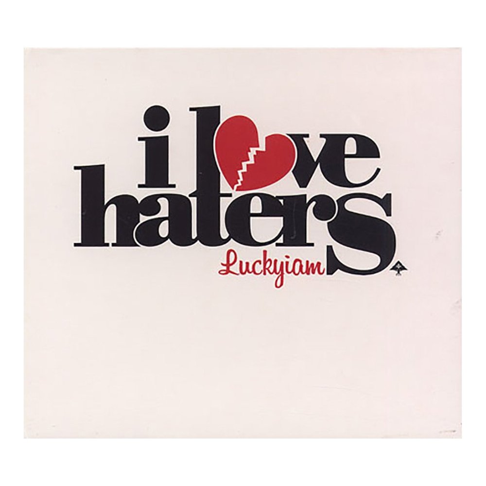 I Love Haters