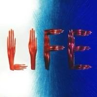 LIFE
