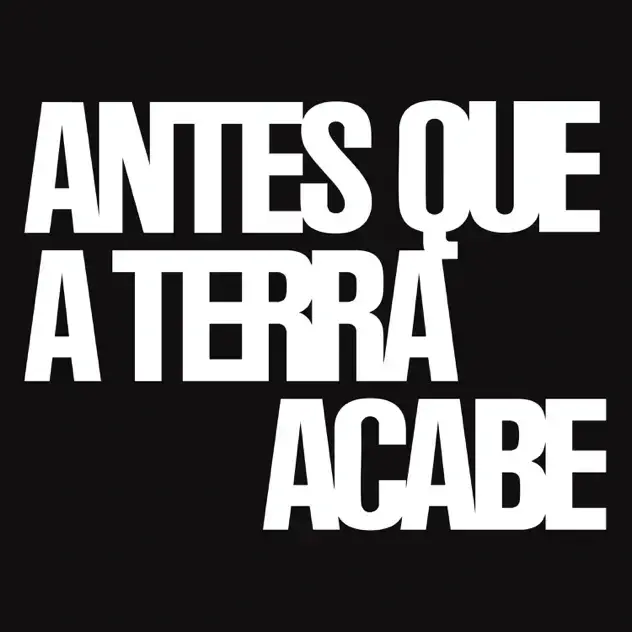 Antes Que a Terra Acabe