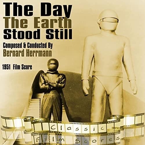The Day the Earth Stood Still (1951 Film Score)
