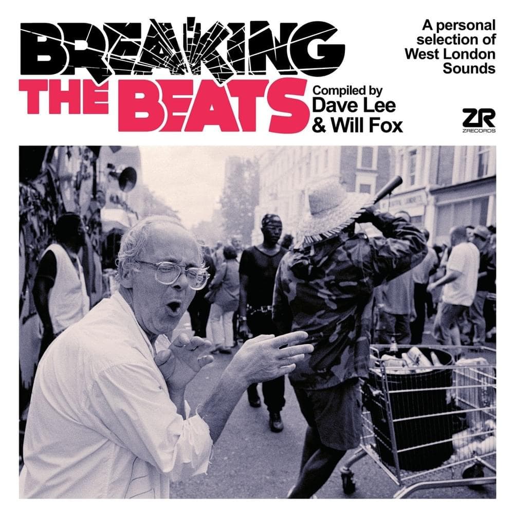 Breaking The Beats - Compiled by Dave Lee & Will Fox Cover Art