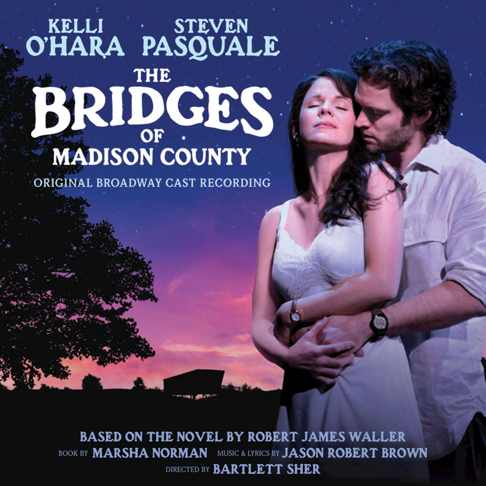 The Bridges of Madison County (Original Broadway Cast Recording)