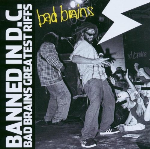 Banned in DC: Bad Brains Greatest Riffs