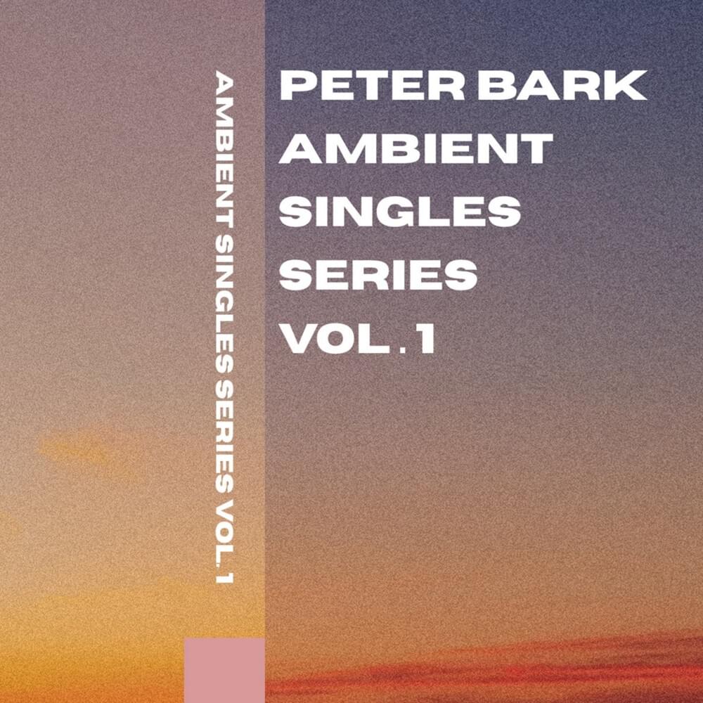 Ambient Singles Series Vol. 1