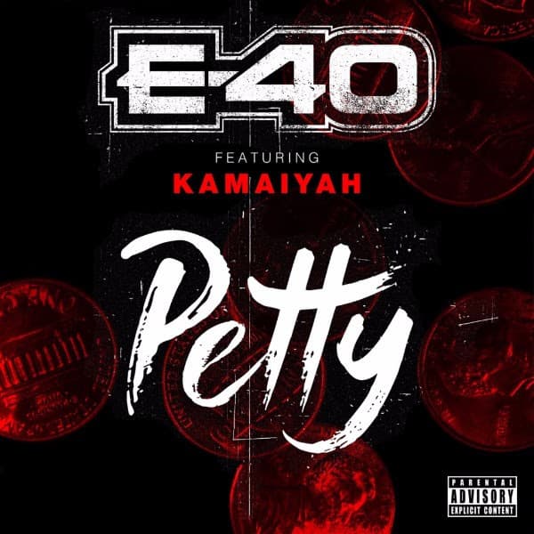 Album cover art for "Petty" by E-40 & Kamaiyah