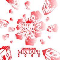 Szybki Szmal Mixtape 2005