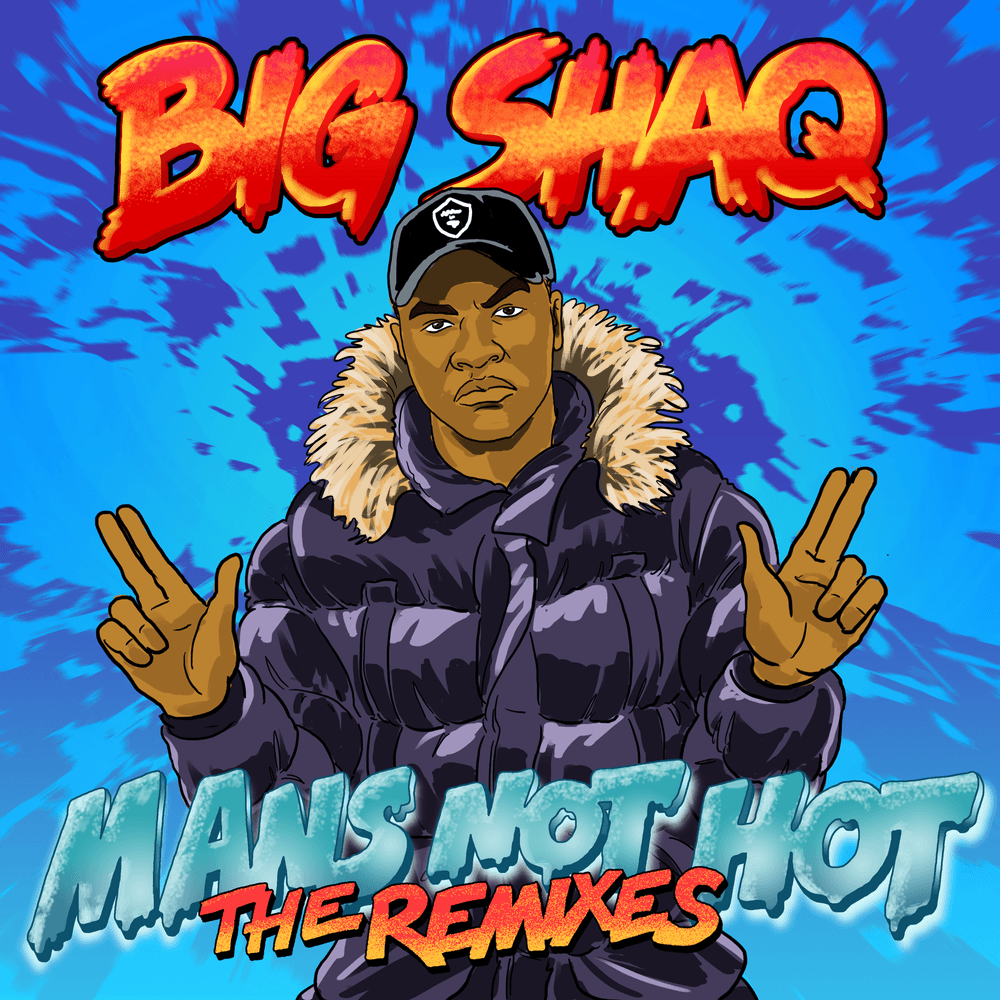 Man’s Not Hot (The Remixes)
