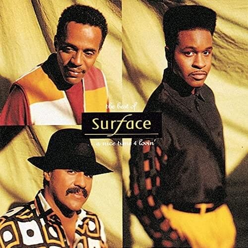 The Best Of Surface...A Nice Time 4 Lovin’